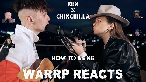 WARRP IS CRUSHED BY ANOTHER REN X CHINCHILLA COLLABORATION! We React To How To Be Me