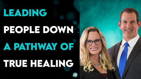 Leading People Down A Pathway Of True Healing - Drs. Mark & Michele Sherwood