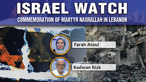 Israel Watch - Commemoration of Martyr Nasrallah in Lebanon 27 09 2025 Ep299