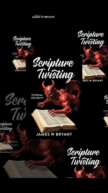 Scripture Twisting