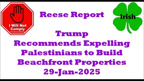 Trump Recommends Expelling Palestinians to Build Beachfront Properties 29-Jan-2025