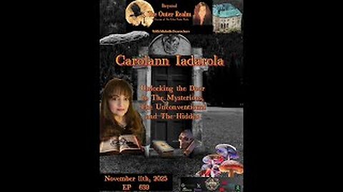 Beyond The Outer Realm - The Mysterious, The Unconventional and The Hidden - Carolann Iadarola