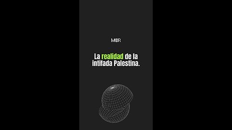La Realidad de la Intifada Palestina