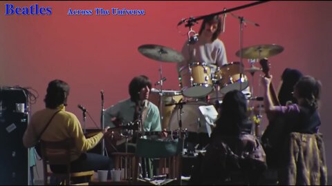 Beatles - Across The Universe (In Studio Video)