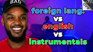 💥 Foreign Language vs English vs Instrumentals 💥 #711