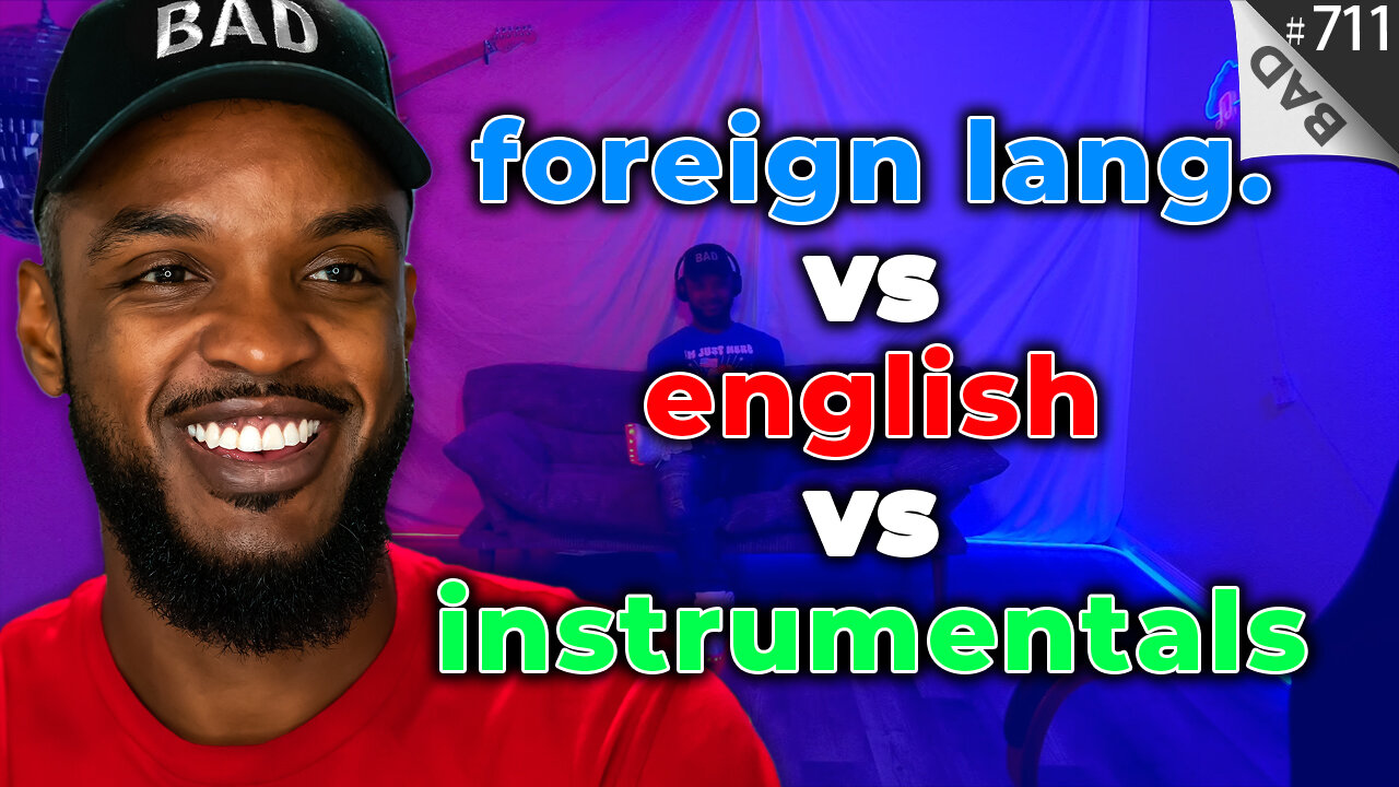 💥 Foreign Language vs English vs Instrumentals 💥 #711
