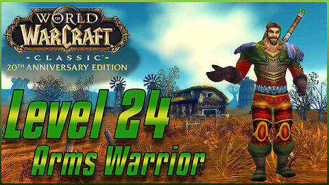 🔴LIVE - WoW CLASSIC - LVL 24 WARRIOR
