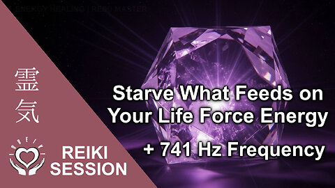 Reiki 741Hz Seal All Spiritual Portals • Starve What Feeds on Your Energy • Purge Parasitic Entities