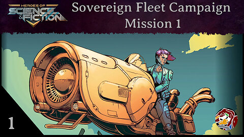 HoSaF - Sovereign Fleet Campaign Mission 1 Episode 1