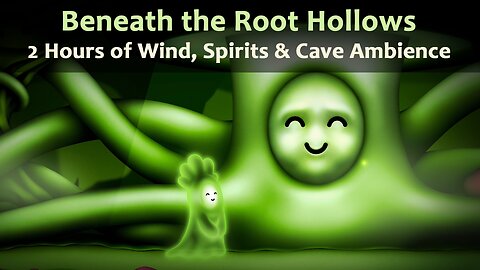 Beneath the Root Hollows | Underground Spirit Forest Ambience