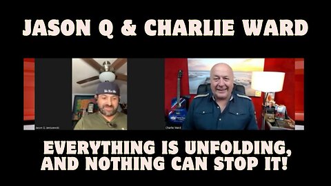 Jason Q & Charlie Ward: Everything Is Unfolding, And Nothing Can Stop It!!! 25-12-24