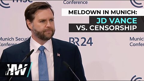 MELTDOWN IN MUNICH: JD VANCE VS CENSORSHIP