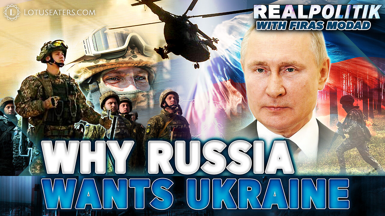 Why Ukraine Is So Important to Russia