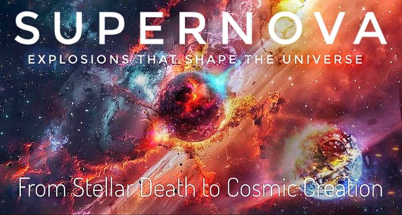 Explained Supernovae : Shaping the Universe and Creating Life & Elements | Explosions That Seed the Cosmos
