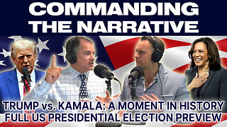 TRUMP vs KAMALA - A Moment in History - Full US Presidential Election Preview - CtN43