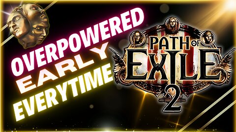 Get Strong Early Game Path Of Exile 2