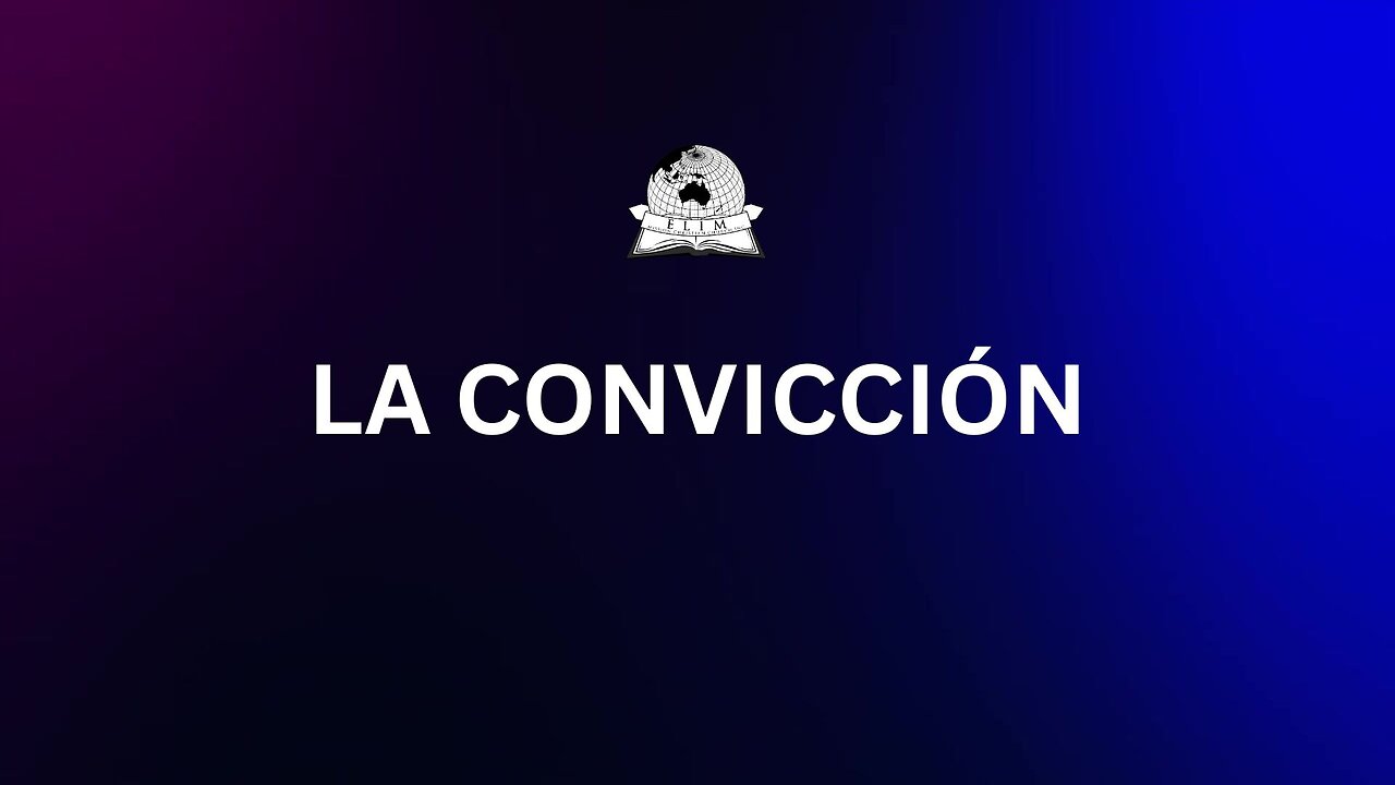La convicción