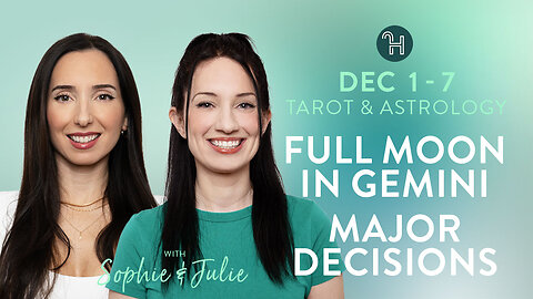 🌤️ Dec 1-7 Weekly Energy Forecast with Sophie & Julie