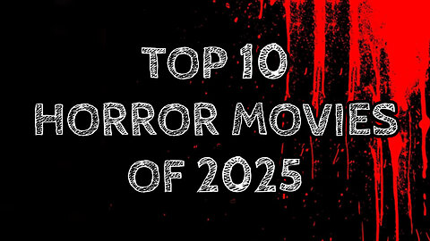 Top 10 Horror Movies of 2025