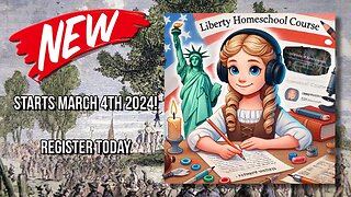 NEW Liberty Home School Course!