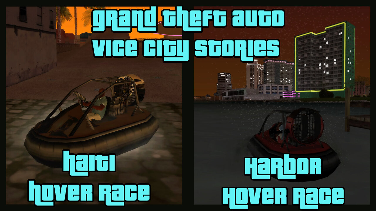 GTA: Vice City Stories | Side Activities: Time Trials – Hover Races