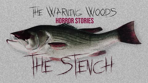 THE STENCH (Part 1) | A horror story | The Warning Woods Horror and Scary Stories Podcast