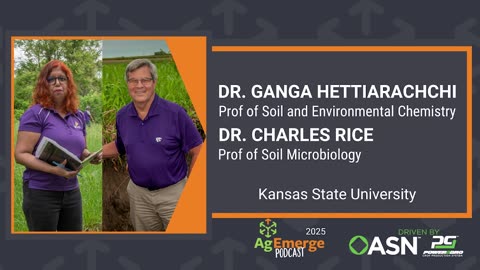 AgEmerge Podcast 157 with Dr. Ganga Hettiarachchi and Dr. Charles Rice
