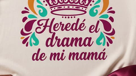 ¿También heredaste el drama familiar? Esta camiseta lo dice todo #humorlatino #dramaqueen