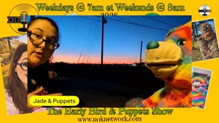 The Early Bird & Puppet Show Ep33