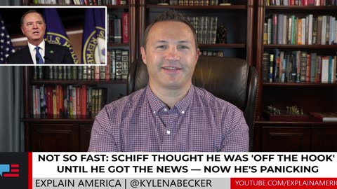 NOT SO FAST: Schiff Thought He Was 'Off the Hook' Until He Got the News — Now He's Panicking