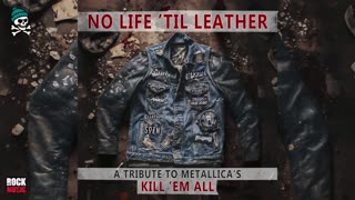 VARIOUS ARTISTS - No Life 'Til Leather – A Tribute To Metallica’s Kill ‘Em All (2025)