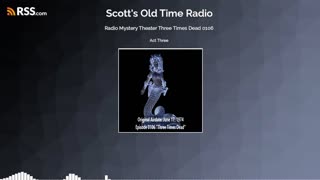 Radio Mystery Theater Three Times Dead 0106