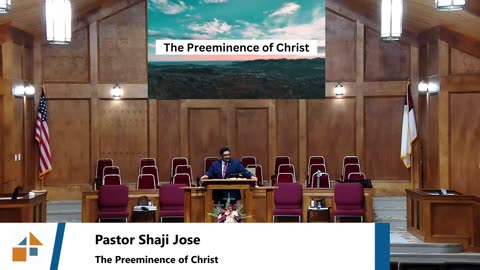 Pastor Shaji Jose // The Preeminence of Christ
