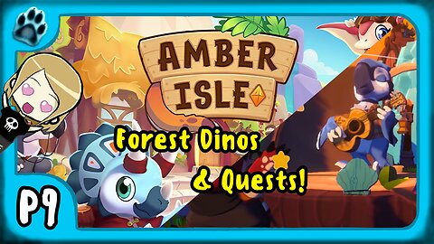 Amber Isle P9 | Forest Dinos & Quests!