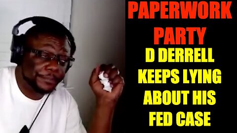 THE BLACK YOUTUBE THIEF D DERRELL KEEPS LYING ABOUT HIS FEDERAL THEFT CASE WHERE HE STOLE 4 MILLION
