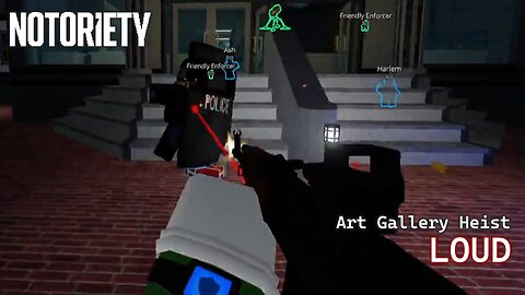 Notoriety: Art Gallery Heist LOUD