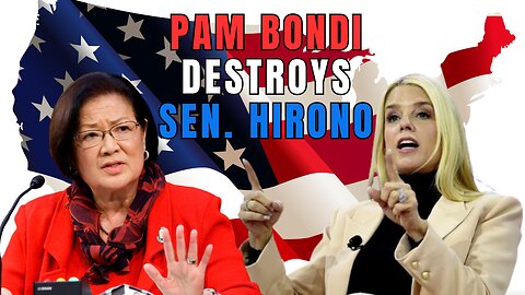 Pam Bondi Destroys Senator Hirono / DOJ Confirmation