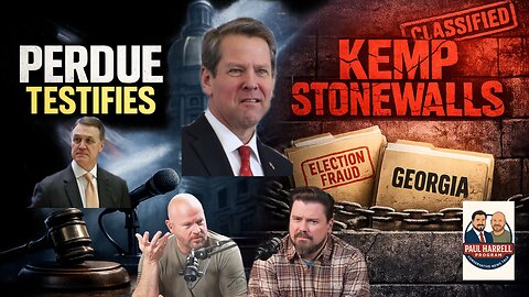Perdue Exposes Kemp’s Shutdown of Georgia Election Fraud Probe - Paul Harrell Program