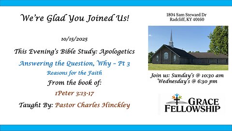 Answering the Question, Why – Apologetics Pt 3