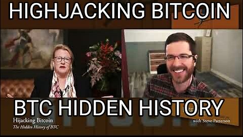 Catherine Austin Fits - Hijacking Bitcoin: Hidden History of BTC Steve Patterson - Full Interview