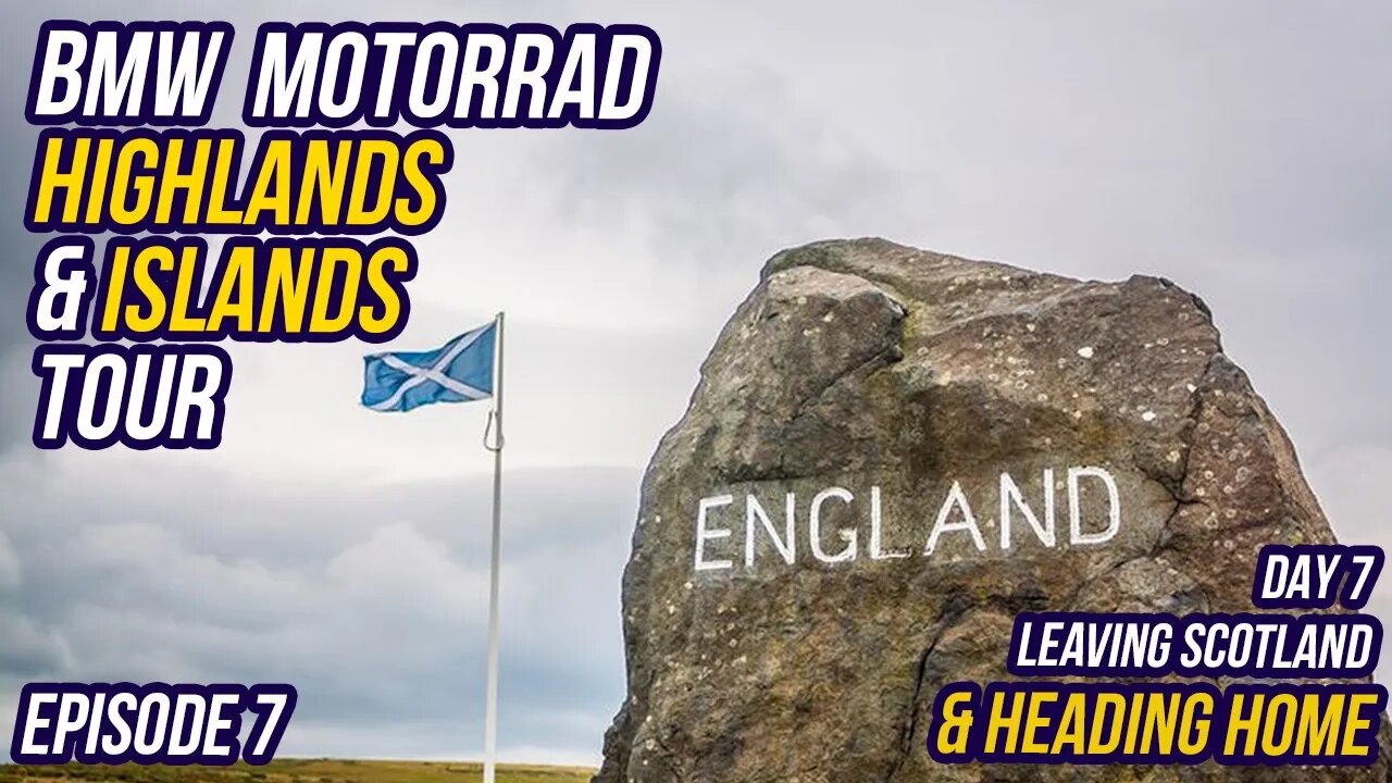 S1 - E7 - 570 MILES HOME IN 1 DAY - BMW Motorrad Highlands & Islands Tour