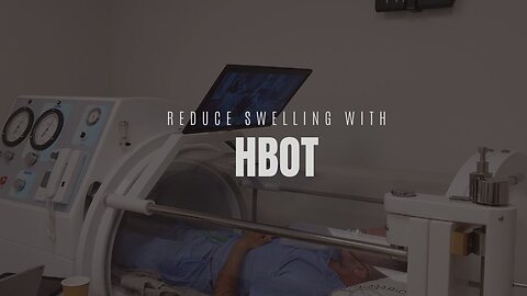 Reduce Swelling With HBOT!