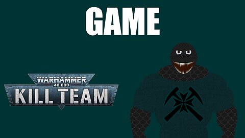 Game: Kill Team