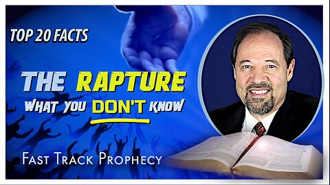 Rapture Hard Facts: Fast Track Bible Prophecy