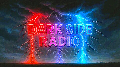 ⚡Dark Side Radio⚡ Ep. 430