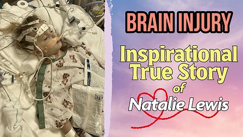 Natalie's Inspirational Story of a BRAIN INJURY | Documentary
