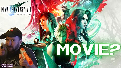 Final Fantasy 7 Devs Want a Movie.....Do You?