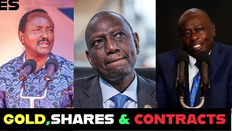 ​Gold, Shares & Mega Contracts - Kalonzo & Gachagua Unleash Damning Corruption Allegations.