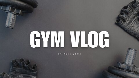 My 1st Gym Vlog