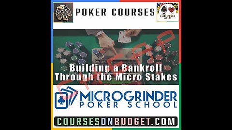 MICROGRINDER BUILDING A BANKROLL THROUGH THE MICRO STAKES
